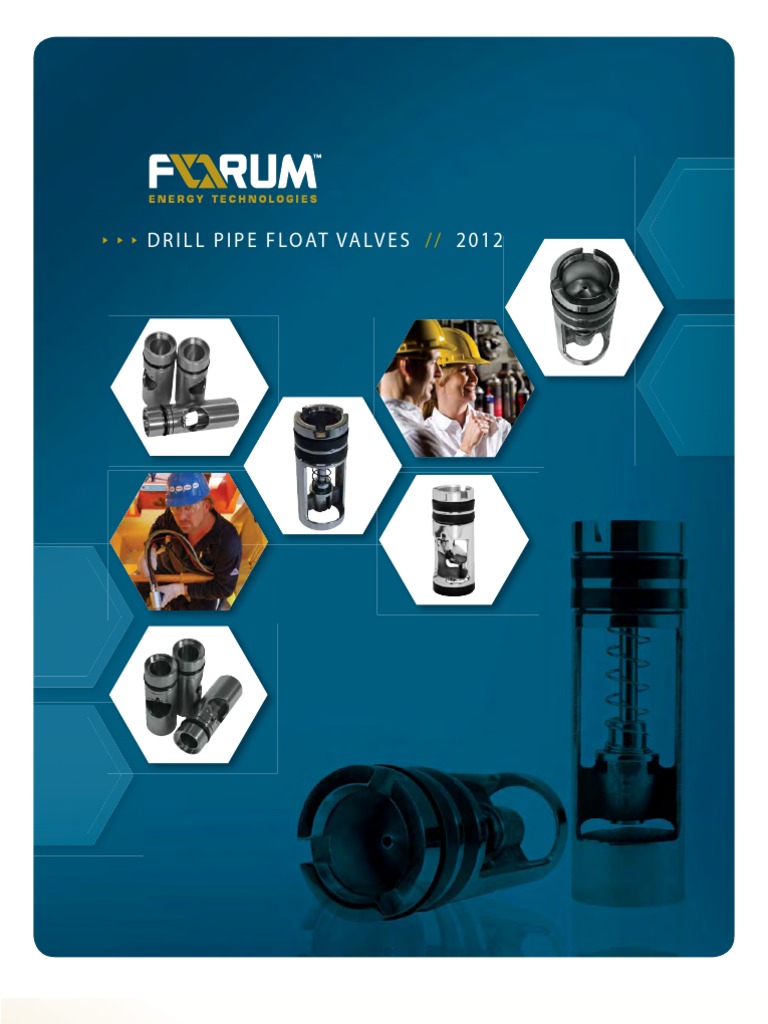 Drill Pipe Float Valves Overview | PDF | Valve | Pipe (Fluid Conveyance)