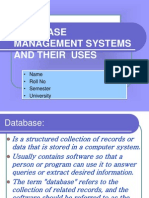 DBMS USES AND BENEFITS