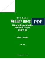 How to Become a Wealthy Investor Listen to the Stock Market and It Will Tell You What to Do[1]