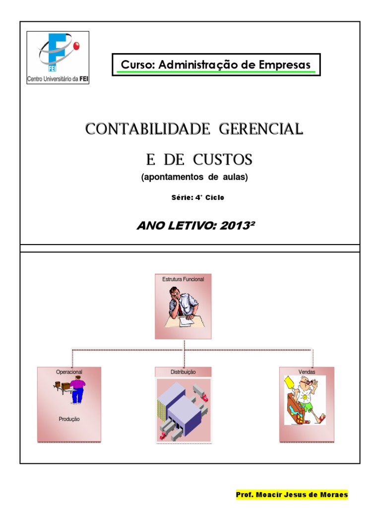 Na Nomenclatura De Contabilidade De Custos Uma Das Classificações