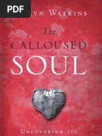 Download The Calloused Soul by Destiny Image SN161974451 doc pdf