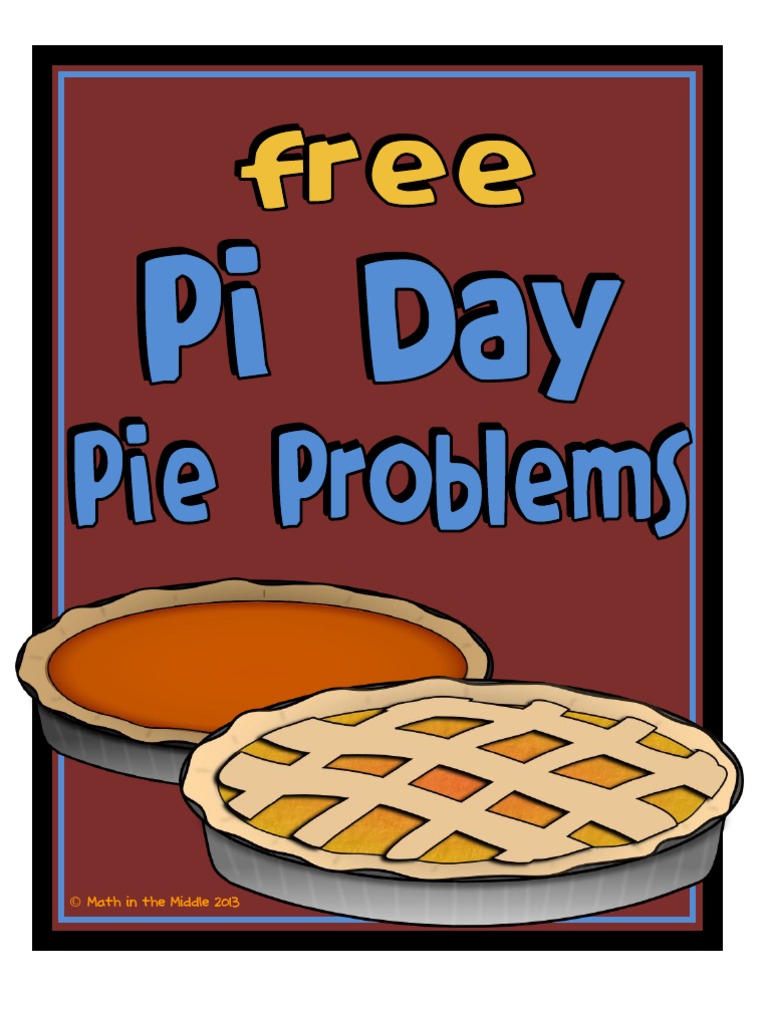Pi Day Pie Problems Freebie | PDF | Baked Goods | Teaching Mathematics