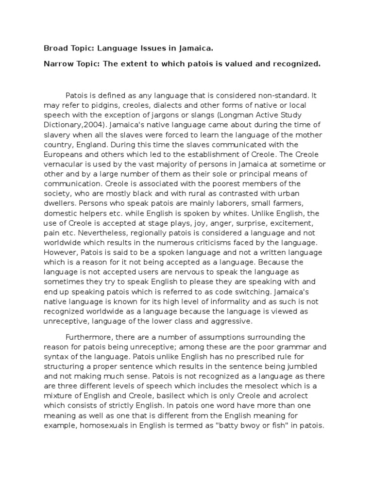 Broad Topic Language Issues in Jamaica. Narrow Topic The Extent To