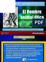 Presenaqtacion El Hombre Animal Etico