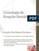 Cronologia de Erupção Dentária