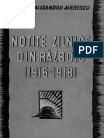 Alexandru Averescu - Notite Zilnice Din raZboiu 1916-1918 Cu 62 IlustratII in Text
