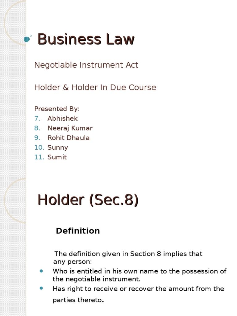 Holder and Holder in Due Course Negotiable Instrument Law And