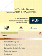 Front-End Tools For Dynamic Reconfiguration in FPGA Devices: Kamil Kedzierski