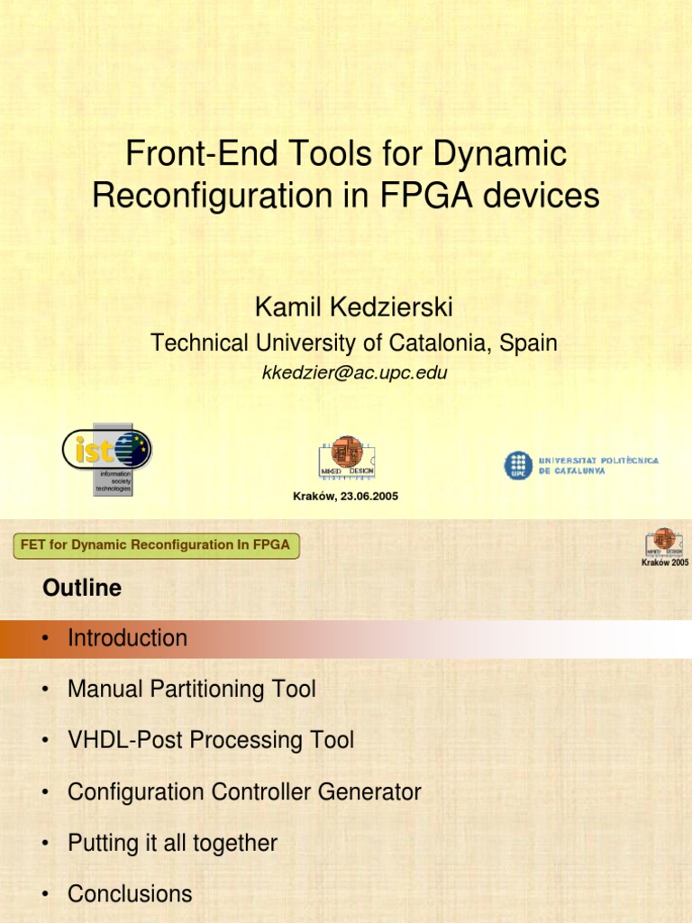 FrontEnd Tools For Dynamic Reconfiguration in FPGA Devices Kamil