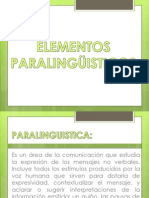 LINARES, Elementos Paralingüisticos