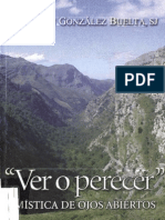 GONZÁLEZ BUELTA, Benjamín - Ver o Perecer. Mística de Ojos Abiertos - OCR - Sal Terrae, 2006