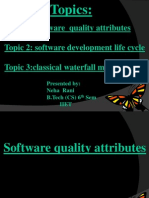 Topics:: Topic 1: Software Quality Attributes Topic 2: Software Development Life Cycle Topic 3:classical Waterfall Model