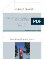 3 Brendan Finn Bus Based Transit Bus Based Tranist Seminar