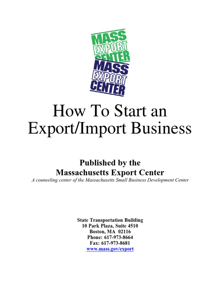 How To Start An Export/Import Business: Published by The Massachusetts ...