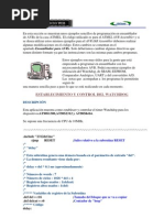 En esta sección se muestran unos ejemplos sencillos de programación en ensamblador de AVRs de la casa ATMEL