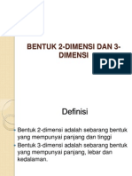 Bentuk 2-Dimensi Dan 3-Dimensi