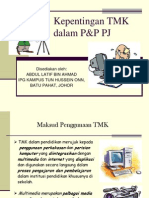 Kepentingan TMK Dalam P&P PJ