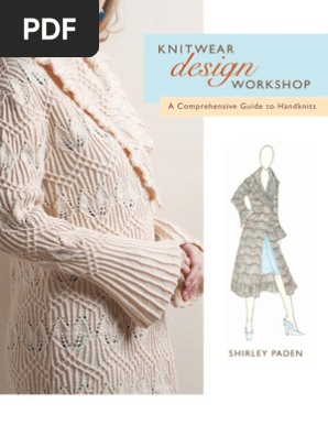 Knitwear Design Workshop, PDF, Knitting