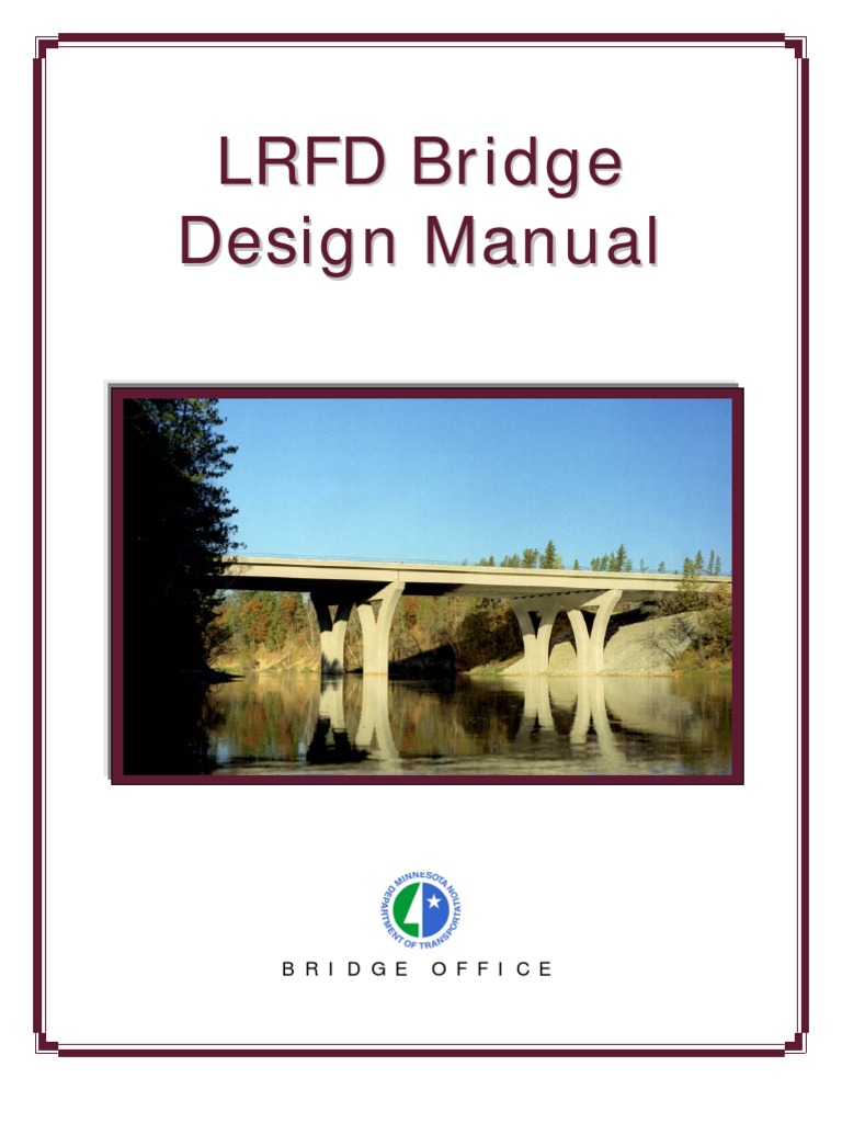 LRFD Bridge Design Manual Overview | PDF | Deep Foundation ...