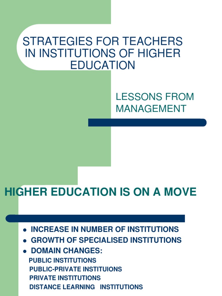 Strategies For Teachers in Institutions of Higher Education: Lessons ...