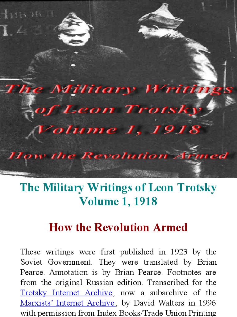 The Military Writings of Leon Trotsky Volume 1, 1918: How The ...
