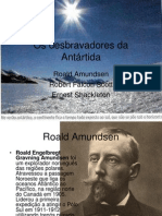 Os desbravadores da Antártida