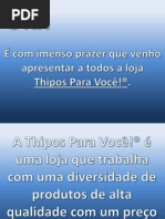 Thipos Para Você!