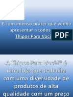 Thipos para Você!