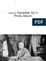 Webu Sayadaw Gyi's Rare Photo Album
