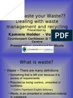 Why Waste Your Waste - Antigua - Kammie