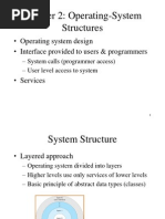 Chapter 2: Operating-System Structures: - Operating System Design - Interface Provided To Users & Programmers