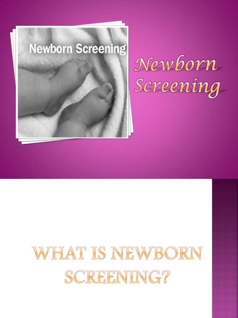 Newborn Screening - Final | PDF | Infants | Endocrine