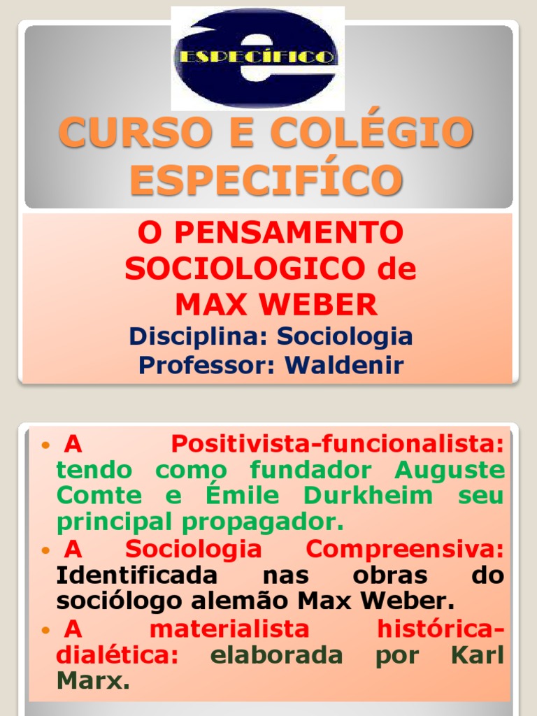 O Sociólogo Alemão Max Weber Define Ação Social Como Ação