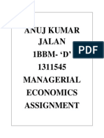 Anuj Kumar Jalan 1BBM - D' 1311545 Managerial Economics Assignment