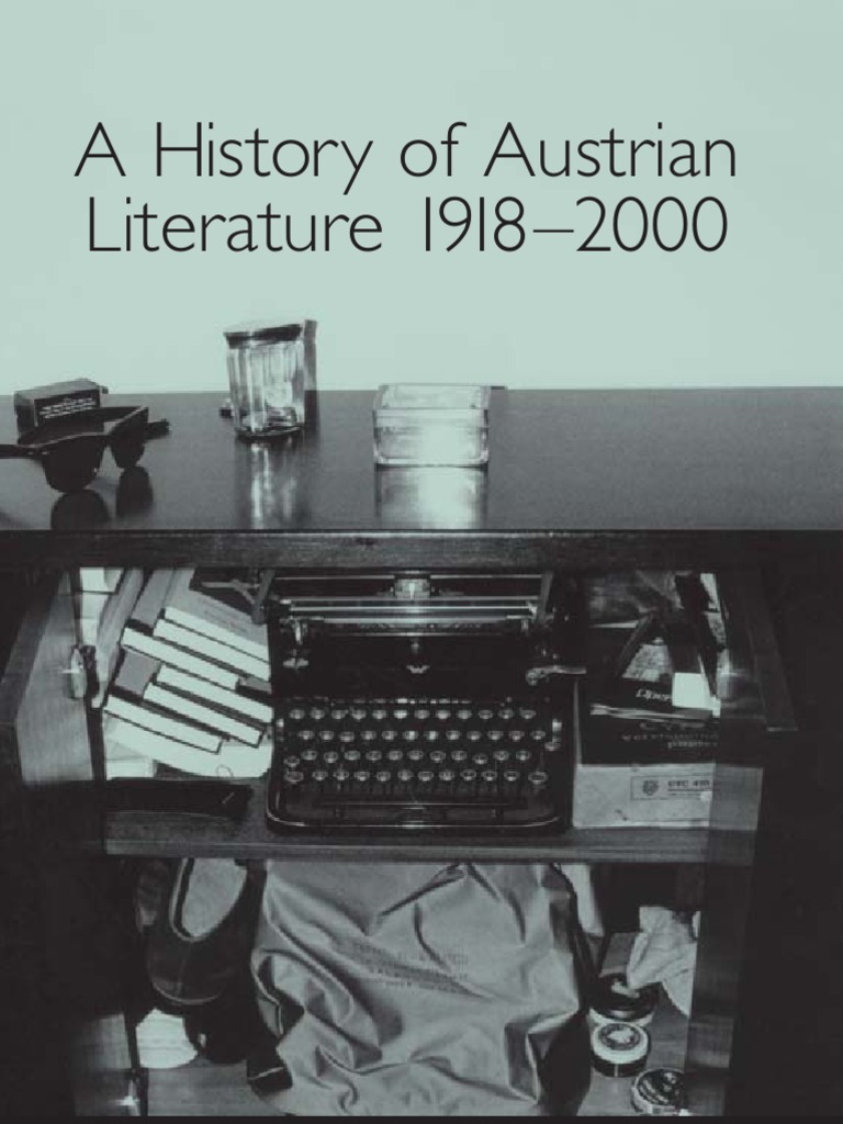 A History Of Austrian Literature 1918 2000 Studies In German - 