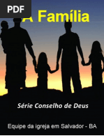 A Família - Série conselho de Deus