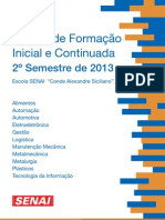 Cursos de= ISO 8859 1 Q Forma=E7=E3o Inicial e Continuada 2=BA Semestre 2013=2E == ISO 8859 1 Q PDF = (1)