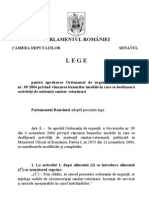 Lege pentru aprobarea Ordonanţei de urgenţă a Guvernului nr. 89/2004 privind vânzarea bunurilor imobile în care se desfăşoară
activităţi de asistenţă sanitar-veterinară