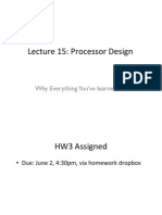 Lecture 15: Processor Design: Why Everything You've Learned Matters