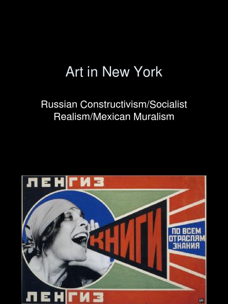 JJ 03 - Russian Constructivism-Socialist Realism-Mexican Muralism-LatAm ...