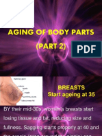 Aging of Body Parts