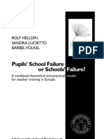 Pupils' School Failure or Schools' Failure? A Combined Theoretical and Practical Model for Teacher Training in Europe