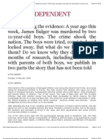 Re-Examining the Evidence: A Year Ago This Week, James Bulger Was Murdered by Two 11-Year-old Boys. the Crime Shook the Nation. the Boys Were Tried, Convicted and Locked Away. but What Do We Know About Them