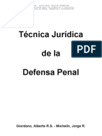 Giordano, Alberto R.S. . Michelín, Jorge R. - Técnica Jurídica de la Defensa Penal