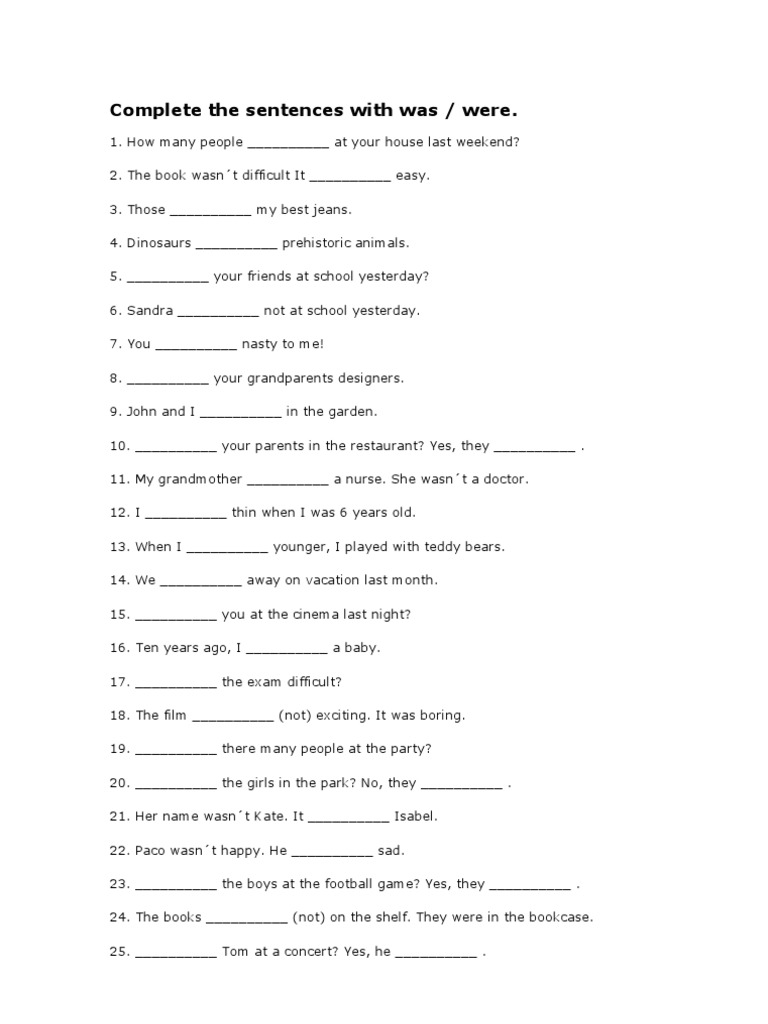 Complete The Sentences With Was / Were | PDF | Leisure