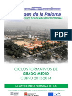 CICLOS FORMATIVOS DE GRADO MEDIO. Oferta 2013/14. Instituto Virgen de La Paloma.