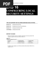 Configuring Local Security Settings: This Lab Contains The Following Exercises and Activities