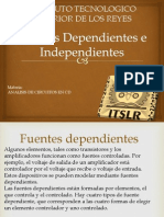 Fuentes Dependientes e Independientes