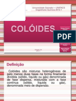 Colóides - Slide!