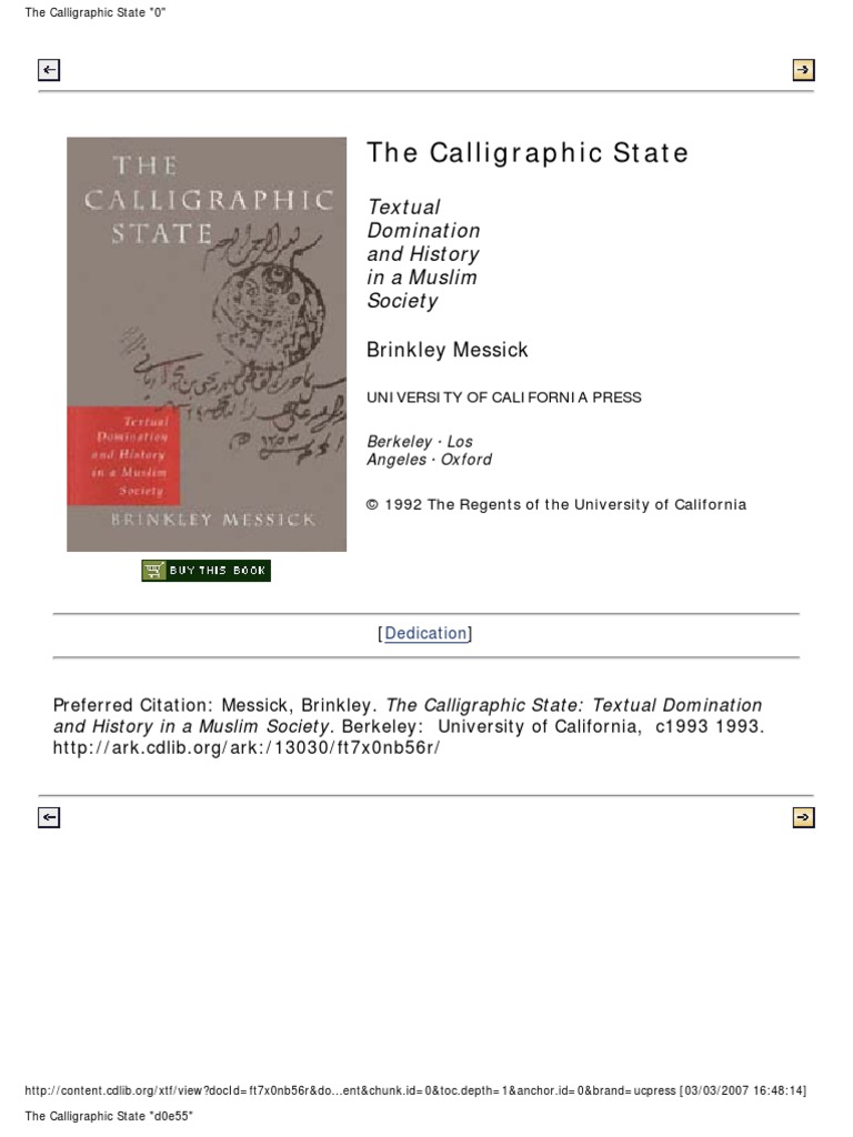 Brinkley Messick The Calligraphic State Textual Domination And History In A Muslim Society Comparative Studies On Muslim Societies No 16 1996 Sharia Yemen